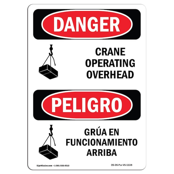 Safety Sign, OSHA Danger, 5" Height, Crane Operating Overhead Bilingual Spanish, 10PK